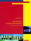 Holger Reiners: Die besten Einfamilienhäuser, Deutschland, Österreich, Schweiz